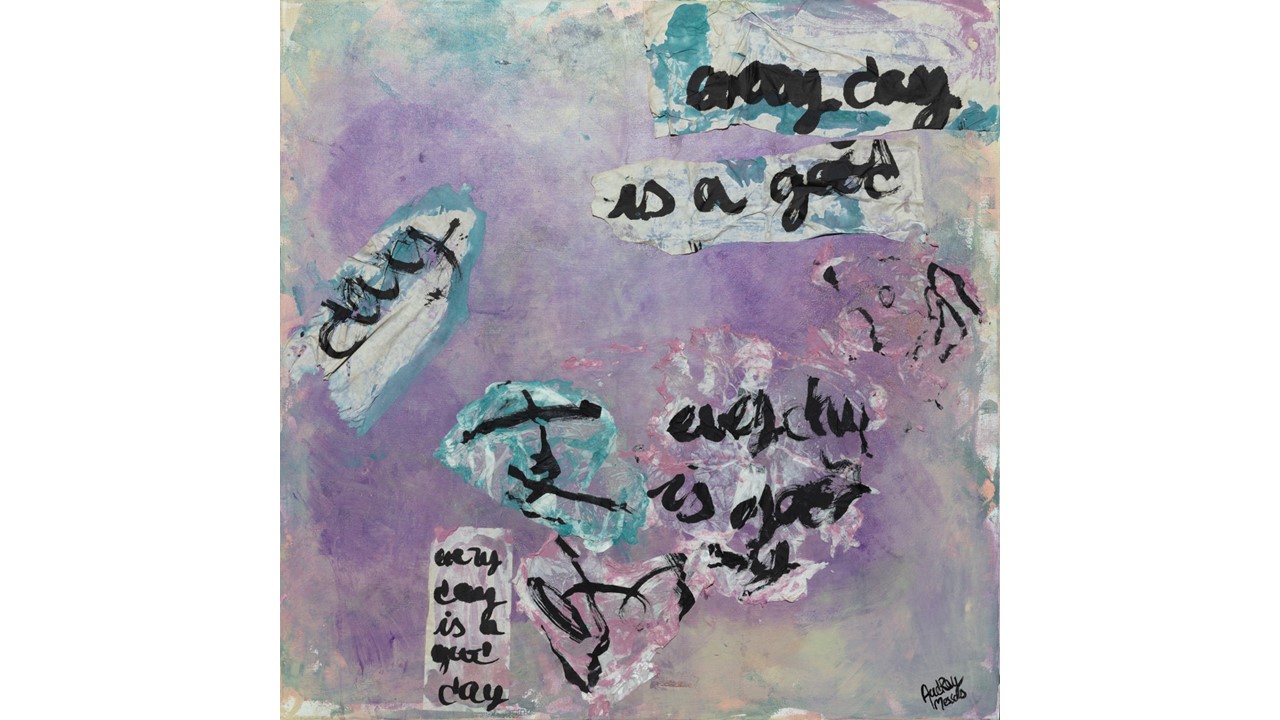 Every day is a good day: dialogue 100cm x 100cm acrylic+artist's calligraphy
